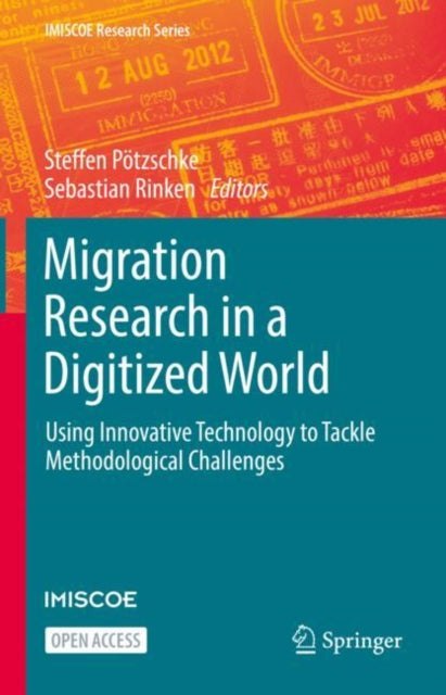 Book cover of: Migration Research in a Digitized World. By: Steffen Pötzschke