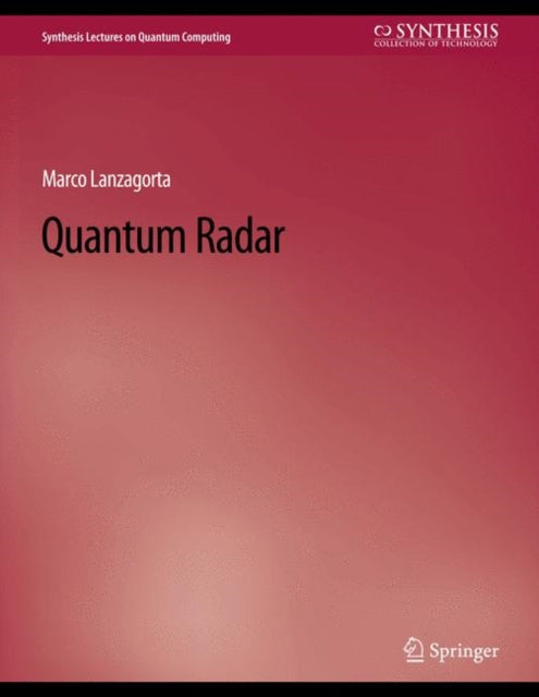 Book cover of: Quantum Radar. By: Marco Lanzagorta