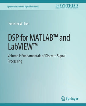 DSP for MATLAB™ and LabVIEW™ I