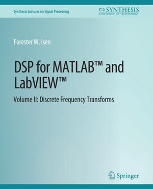 DSP for MATLAB™ and LabVIEW™ II