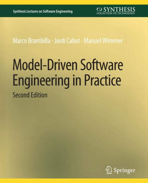 Book cover of: Model-Driven Software Engineering in Practice, Second Edition. By: Marco Brambilla