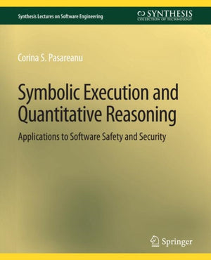 Symbolic Execution and Quantitative Reasoning