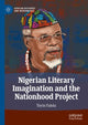 Book cover of: Nigerian Literary Imagination and the Nationhood Project. By: Toyin Falola