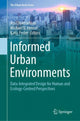 Book cover of: Informed Urban Environments. By: Ata Chokhachian
