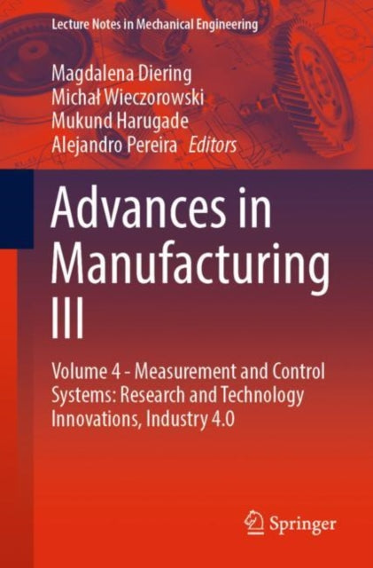 Book cover of: Advances in Manufacturing III. By: Magdalena Diering