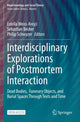 Book cover of: Interdisciplinary Explorations of Postmortem Interaction. By: Estella Weiss-Krejci
