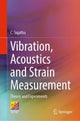 Book cover of: Vibration, Acoustics and Strain Measurement. By: C. Sujatha Sujatha