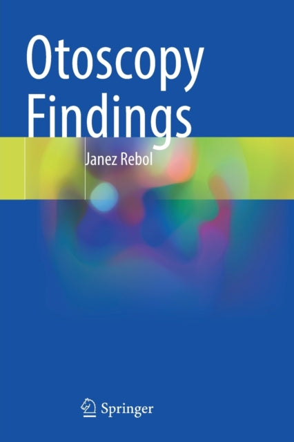 Book cover of: Otoscopy Findings. By: Janez Rebol