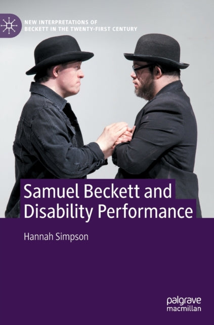 Book cover of: Samuel Beckett and Disability Performance. By: Hannah Simpson