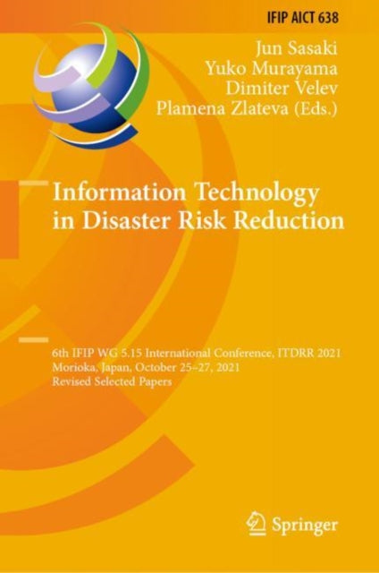 Book cover of: Information Technology in Disaster Risk Reduction. By: Jun Sasaki