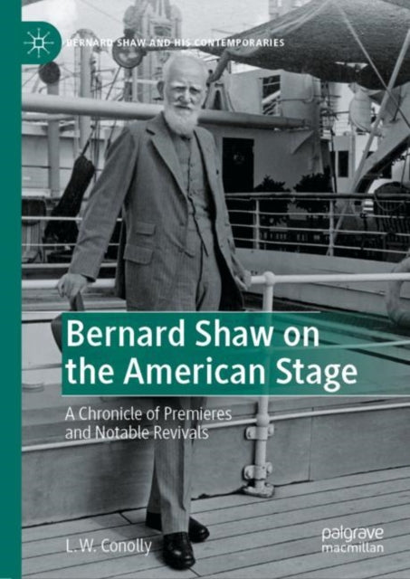 Book cover of: Bernard Shaw on the American Stage. By: Leonard W. Conolly