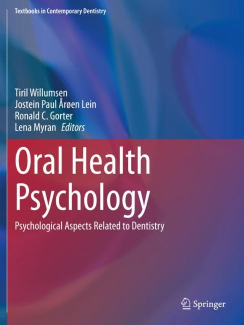 Book cover of: Oral Health Psychology. By: Tiril Willumsen