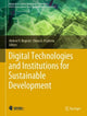 Book cover of: Digital Technologies and Institutions for Sustainable Development. By: Aleksei V. Bogoviz