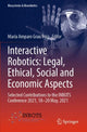 Book cover of: Interactive Robotics: Legal, Ethical, Social and Economic Aspects. By: María Amparo Grau Ruiz