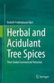 Book cover of: Herbal and Acidulant Tree Spices. By: Kodoth Prabhakaran Nair