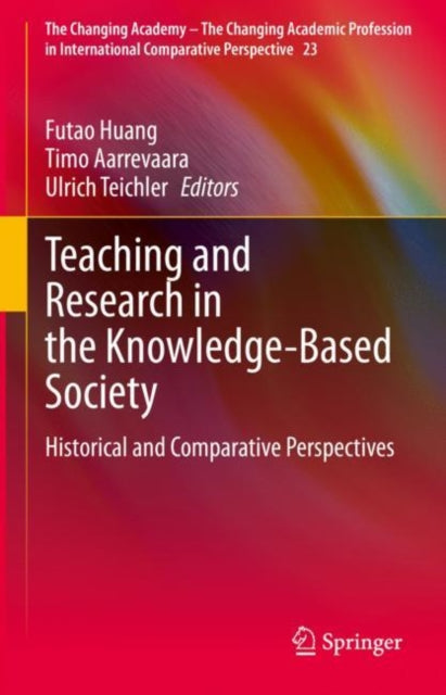 Book cover of: Teaching and Research in the Knowledge-Based Society. By: Futao Huang