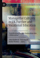 Book cover of: Managerial Cultures in UK Further and Vocational Education. By: John Baldwin