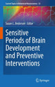 Book cover of: Sensitive Periods of Brain Development and Preventive Interventions. By: Susan L. Andersen