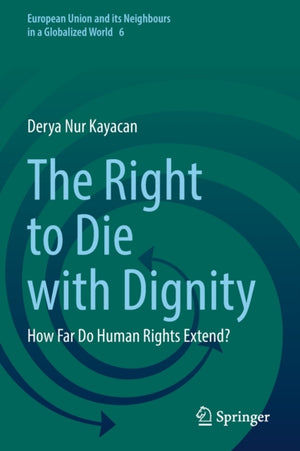The Right to Die with Dignity
