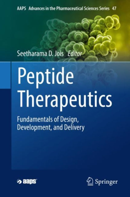 Book cover of: Peptide Therapeutics. By: Seetharama D. Jois