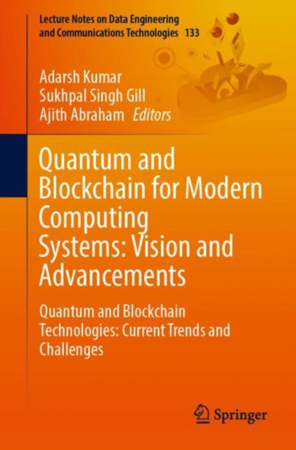 Book cover of: Quantum and Blockchain for Modern Computing Systems: Vision and Advancements. By: Adarsh Kumar