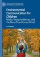 Book cover of: Environmental Communication for Children. By: Erin Hawley