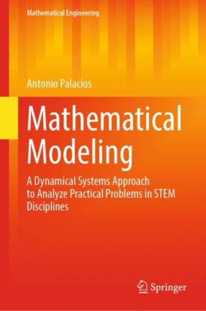 Book cover of: Mathematical Modeling. By: Antonio Palacios