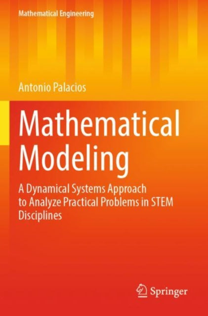 Book cover of: Mathematical Modeling. By: Antonio Palacios