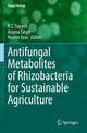 Book cover of: Antifungal Metabolites of Rhizobacteria for Sustainable Agriculture. By: R. Z. Sayyed