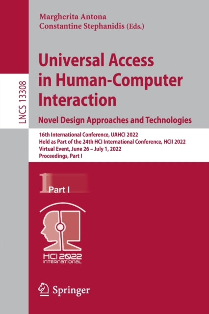 Book cover of: Universal Access in Human-Computer Interaction. Novel Design Approaches and Technologies. By: Margherita Antona