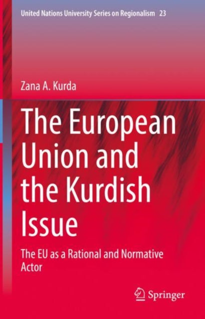 Book cover of: European Union and the Kurdish Issue. By: Zana Abdallah Kurda