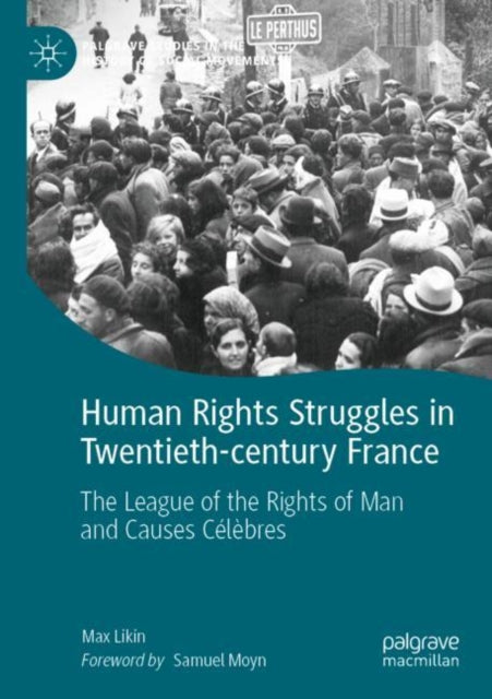 Book cover of: Human Rights Struggles in Twentieth-century France. By: Max Likin