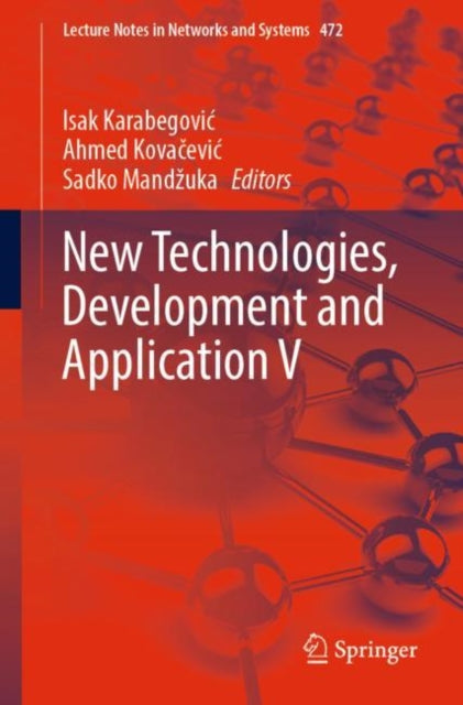 Book cover of: New Technologies, Development and Application V. By: Isak Karabegović