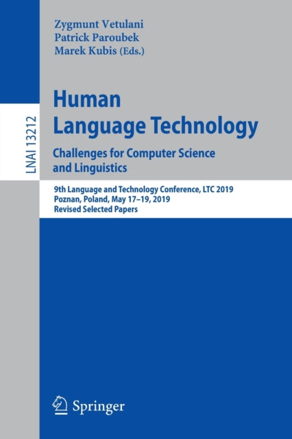 Book cover of: Human Language Technology. Challenges for Computer Science and Linguistics. By: Zygmunt Vetulani