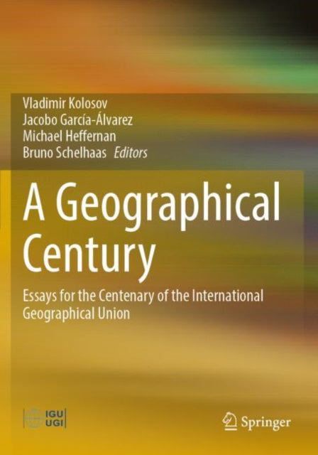Book cover of: Geographical Century. By: Vladimir Kolosov