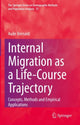 Book cover of: Internal Migration as a Life-Course Trajectory. By: Aude Bernard