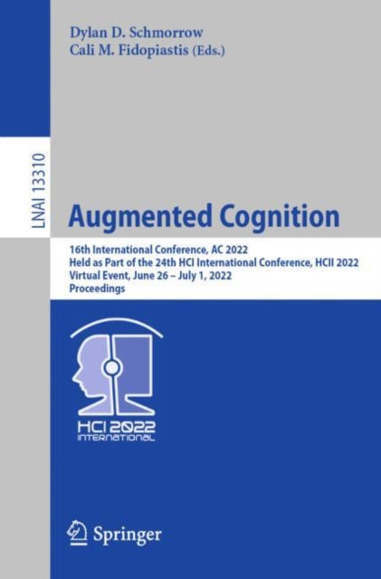 Book cover of: Augmented Cognition. By: Dylan D. Schmorrow