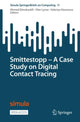 Book cover of: Smittestopp - A Case Study on Digital Contact Tracing. By: Ahmed Elmokashfi