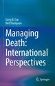 Book cover of: Managing Death: International Perspectives. By: Neil Thompson