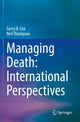 Book cover of: Managing Death: International Perspectives. By: Gerry R. Cox