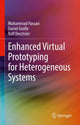 Book cover of: Enhanced Virtual Prototyping for Heterogeneous Systems. By: Muhammad Hassan