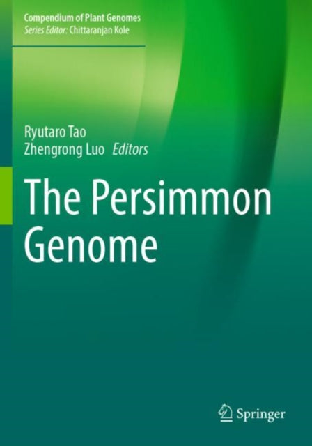 Book cover of: Persimmon Genome. By: Ryutaro Tao