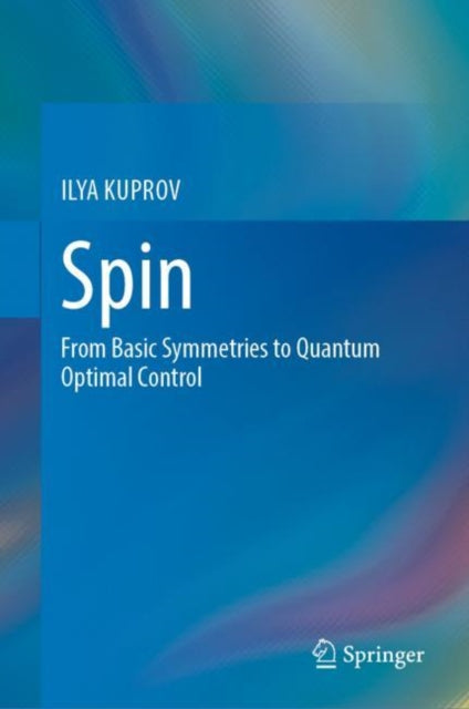 Book cover of: Spin. By: Ilya Kuprov