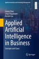 Book cover of: Applied Artificial Intelligence in Business. By: Leong Chan