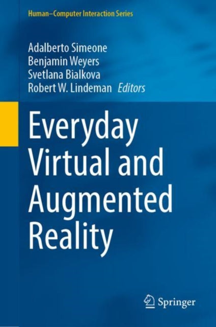 Book cover of: Everyday Virtual and Augmented Reality. By: Adalberto Simeone