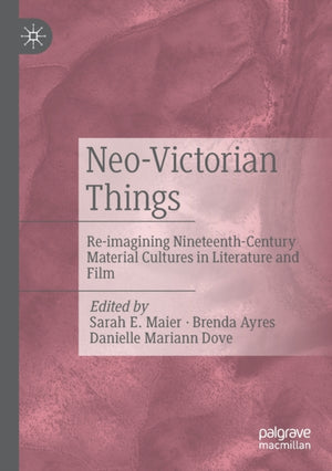 Neo-Victorian Things