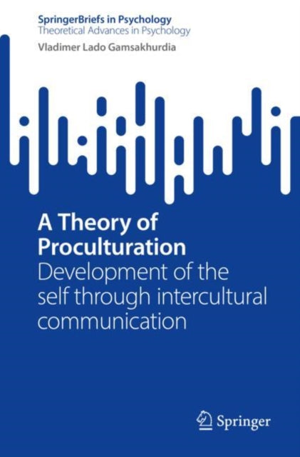 Book cover of: Theory of Proculturation. By: Vladimer Gamsakhurdia