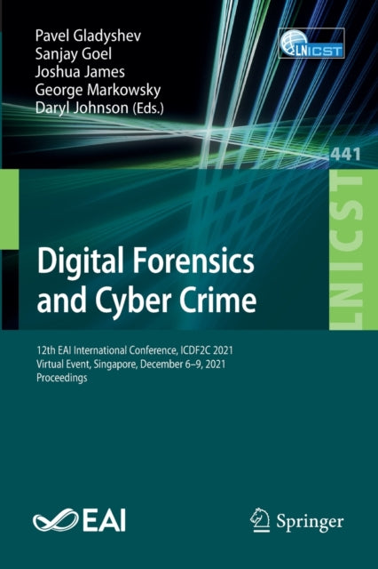 Book cover of: Digital Forensics and Cyber Crime. By: Pavel Gladyshev