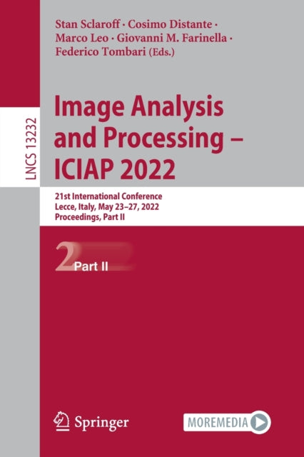 Book cover of: Image Analysis and Processing – ICIAP 2022. By: Stan Sclaroff