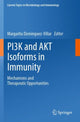 Book cover of: PI3K and AKT Isoforms in Immunity. By: Margarita Dominguez-Villar